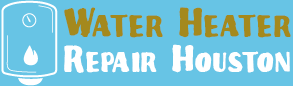 Water Heater Repair Houston